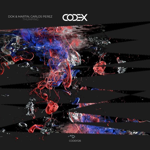 Dok & Martin, Carlos Perez - Thumping (Original Mix) [CODEX] // Techno Premiere