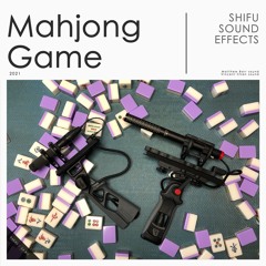 Audio Samples - Shifu SFX Mahjong Game 2021