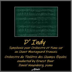 Symphonie Sur Un Chant Montagnard Français, Op.25: Iii. Animé