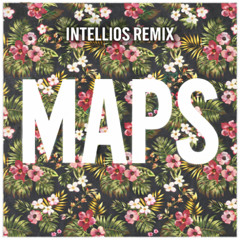 Maroon 5 - Maps (Intellios Remix) #52 HYPEDDIT