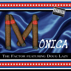 Monica (feat. Doug Lazy)
