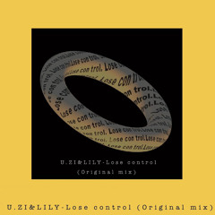 최지우 DJ LILY - LOSE CONTROL(original mix).wav
