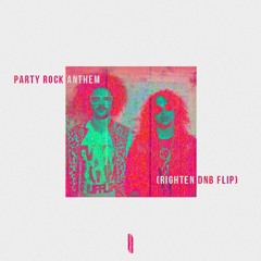 LMFAO - Party Rock Anthem (Righten DnB Flip)