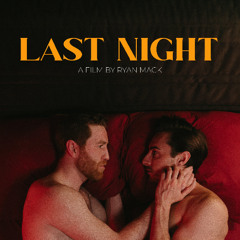 Last Night - Score Suite