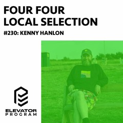 Local Selection 230: Kenny Hanlon [Live at Deep Sea Dweller]