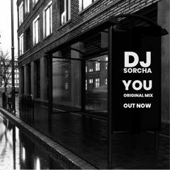 Dj Sorcha - You (Original Mix) 2024.  Download Link Below