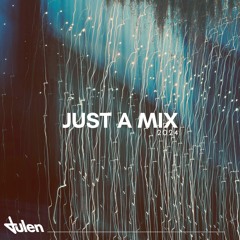 Just a Mix 2k24