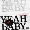 Download Video: Yeah Baby