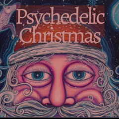 Psychedelic  Christmas🎄(聖誕節)