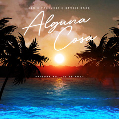 Alguna Cosa (Feat. Studio Bros) | Feromonas