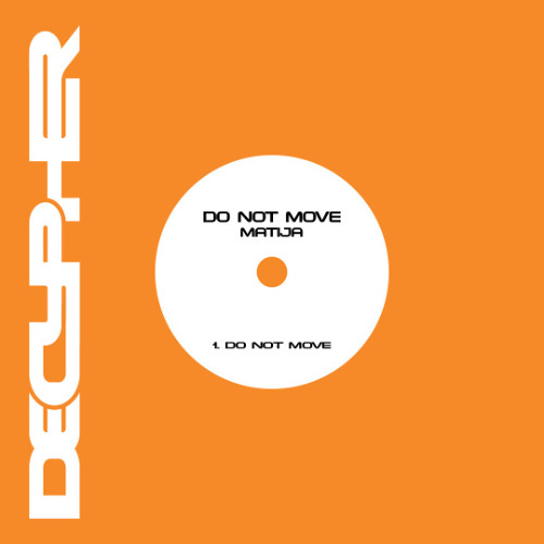 Matija - Do not move