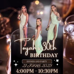 Toyah’s 30th Birthday Party  Pt2
