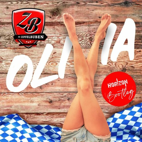 Die Zipfelbuben - Olivia (Horizon Bootleg) [Radio Edit] [BUY = FREE]