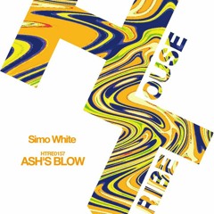 ASH'S BLOW - Simo White- (House Tribe)