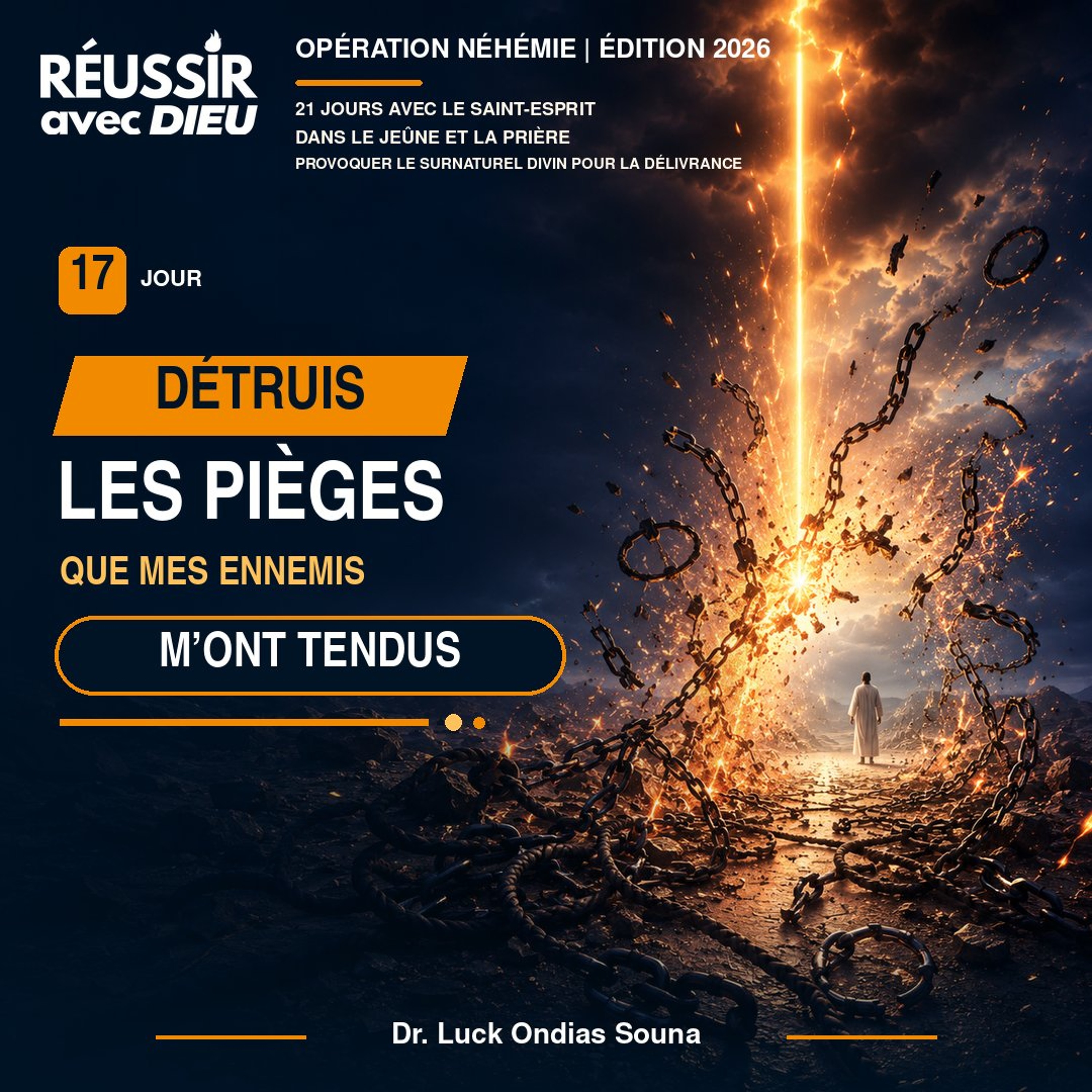 Lueur du matin du Lundi 17 aout 2026 : Détruits les pièges que mes ennemis m'ont tendus episode artwork