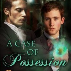A Case of Possession by K.J. Charles