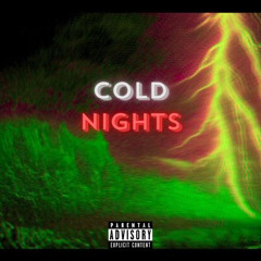 Cold Nights