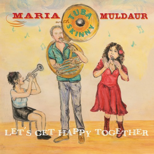 Stream Best Playlists Ever Listen to Maria Muldaur & Tuba Skinny