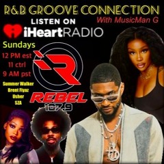 R&B Groove Connection 4 ( Brent Fiyaz  SZA Usher Summer Walker Freshie Chris Brown