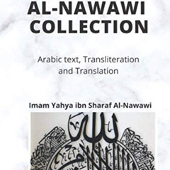 [ACCESS] PDF 💜 AL-NAWAWI HADITH COLLECTION: Forty Hadith of Al-Nawawi with Arabic, T