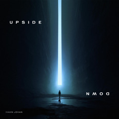 Ivahn Johan - Upside Down