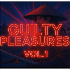 Guilty Pleasures Vol 1