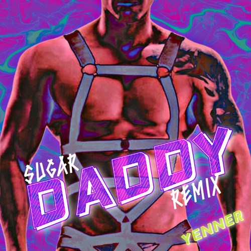 Daddy (Sugar Remix)