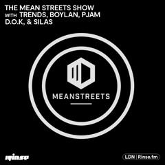 The Mean Streets Show with Trends, Boylan, P Jam, D.O.K & Silas - 17 November 2021