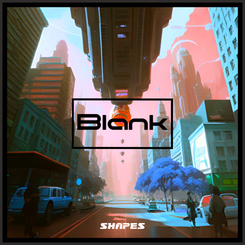 SHAPES - BLANK
