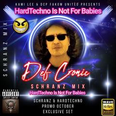 Def Cronic @ Kami Lee & DCP - Hardtechno Not For Babies October 2024 - WARNING SCHRANZ LEVEL