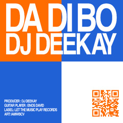 DJ Deekay - DA DI BO ft. Enos David