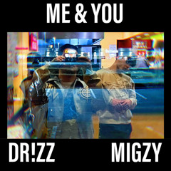 Me & You