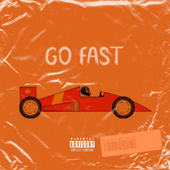 GO FAST