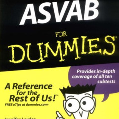 Access PDF ✏️ ASVAB For Dummies by  Jennifer Lawler &  Rod Powers [EBOOK EPUB KINDLE