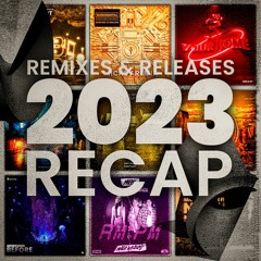 2023 Recap (Remixes & Releases)