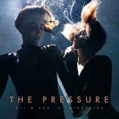 Eli & Fur - The Pressure (MDNGHT Remix)
