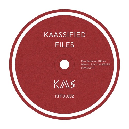 Marc Benjamin, LNZ Vs Wheats - 5 On It Vs Kassia [KAAS EDIT] (FREE DOWNLOAD)