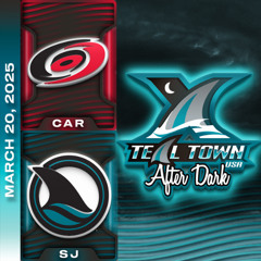 San Jose Sharks vs Carolina Hurricanes - 3/20/2025 - Teal Town USA After Dark (Postgame)