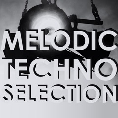 MELODIC TECHNO SELECTION