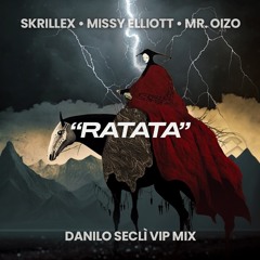 Skrillex, Missy Eliott, Mr. Oizo - Ratata (Danilo Seclì Vip Mix)