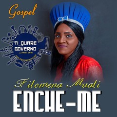 Filomena Muati - Enche - Me (quero Mergulhar) Gospel DOWNLOAD