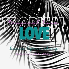 TROPICAL LOVE - KIMIE & OBONG (Live @ Kedel's 1st Bday)