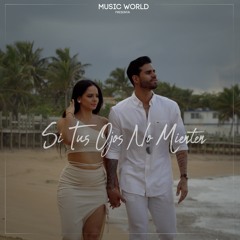 SI TU S OJOS NO MIENTEN