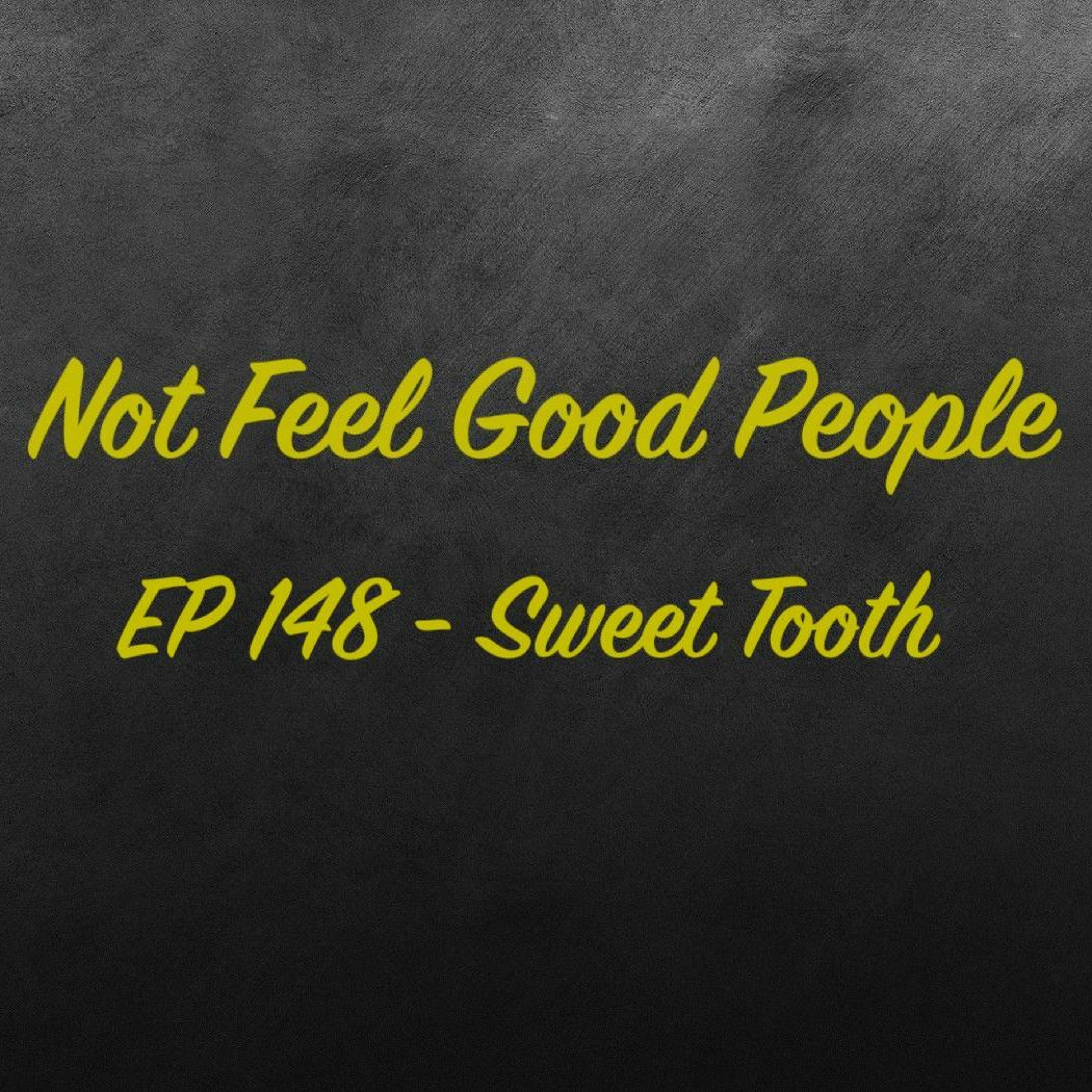 148 - Sweet Tooth episode artwork