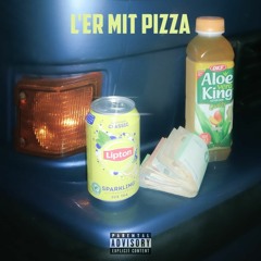 L'er mit Pizza (prod. tapetony)