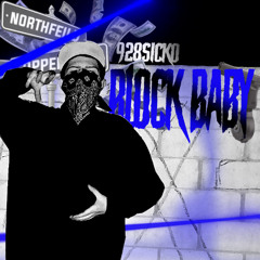 928Sicko - Block Baby