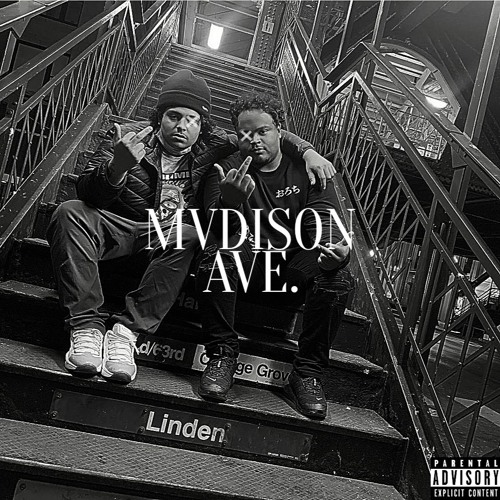 MVDISON AVE - GRIMY HOES