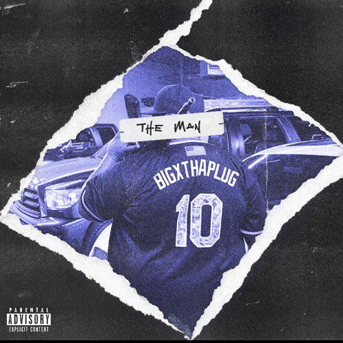 BigXthaplug- The Man