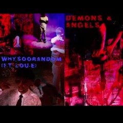 Demons & Angels Ft Lou-e (Produced By Shade)