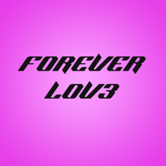 Forever LOV3